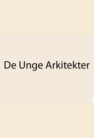 De unge arkitekter