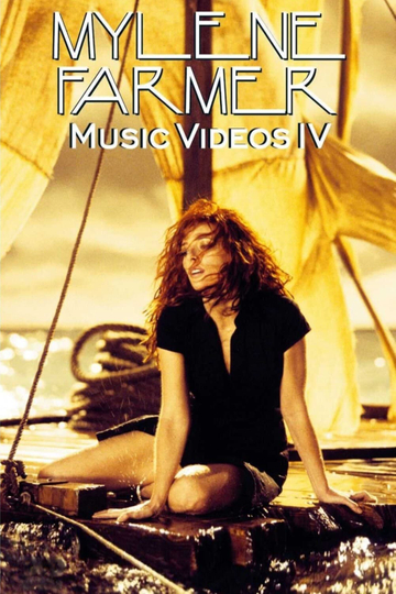 Mylène Farmer  Music Videos IV