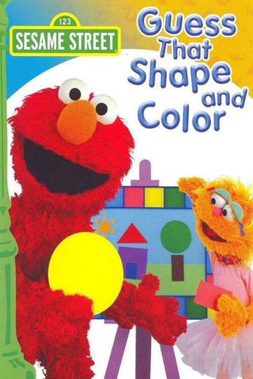 Sesame Street Guess That Shape and Color