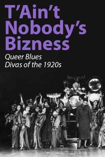 TAint Nobodys Bizness Queer Blues Divas of the 1920s