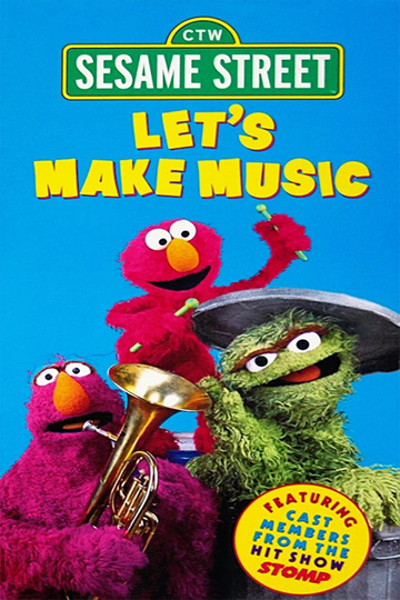 Sesame Street Lets Make Music