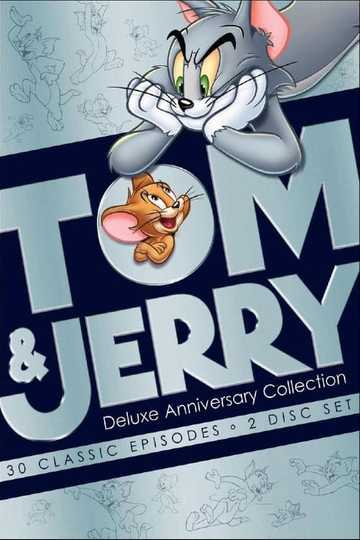 Tom & Jerry: Deluxe Anniversary Collection Poster