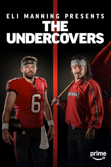 Eli Manning Presents: The Undercovers