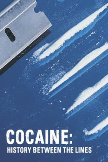 Cocaine History Between the Lines Poster