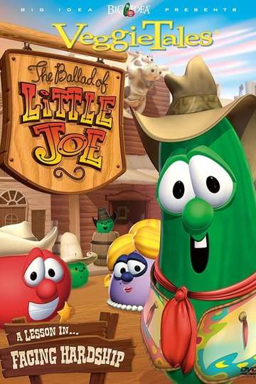 VeggieTales The Ballad of Little Joe Poster