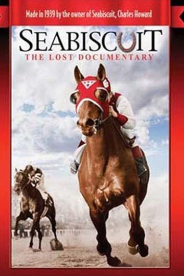 Seabiscuit The Lost Documentary