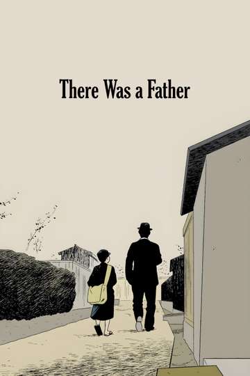 There Was a Father Poster