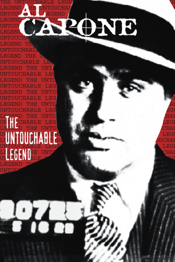 Al Capone: The Untouchable Legend