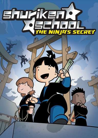 Shuriken School The Ninjas Secret