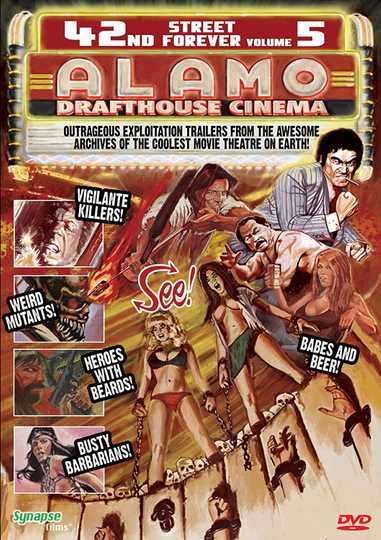 42nd Street Forever, Volume 5: Alamo Drafthouse Cinema Poster
