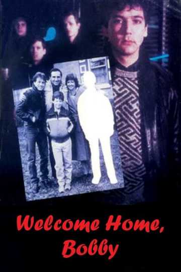 Welcome Home, Bobby Poster