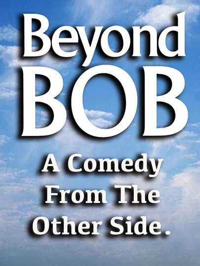 Beyond Bob Poster