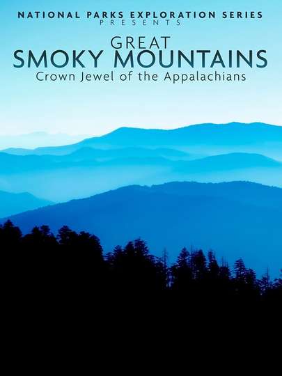 National Parks Exploration Series Great Smoky Mountains