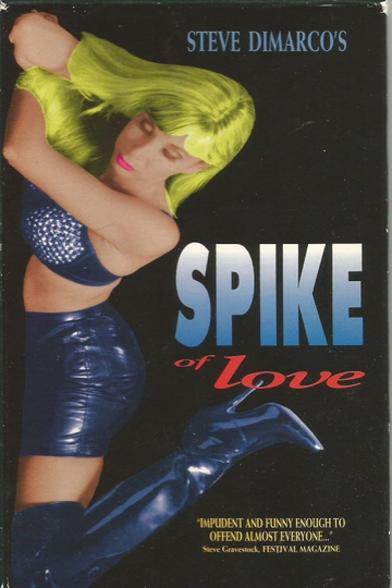 Spike of Love Poster