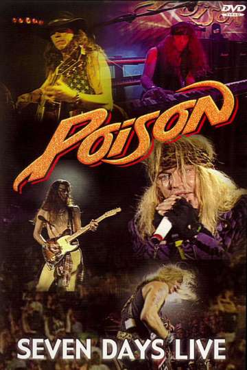 Poison  Seven Days Live Poster
