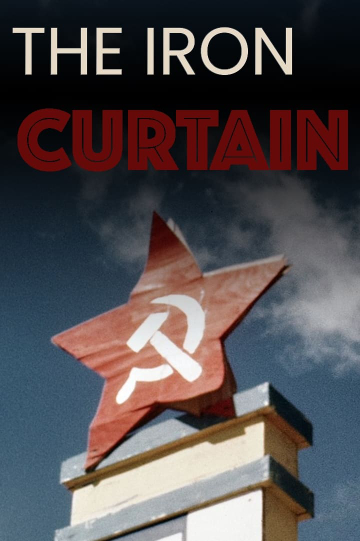 The Iron Curtain: Tales of Soviet Occupation