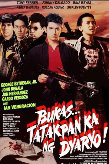 Bukas... Tatakpan ka ng Dyaryo! Poster