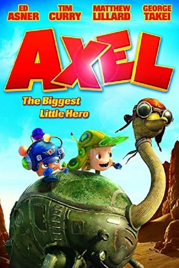 Axel: The Biggest Little Hero