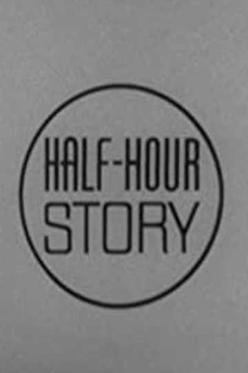 Half Hour Story