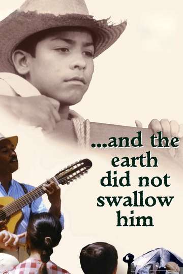 And the Earth Did Not Swallow Him Poster