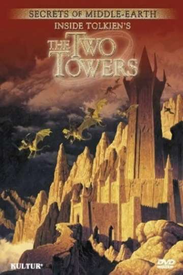 Secrets of MiddleEarth Inside Tolkiens The Two Towers