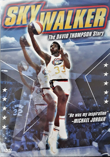 SkyWalker The David Thompson Story