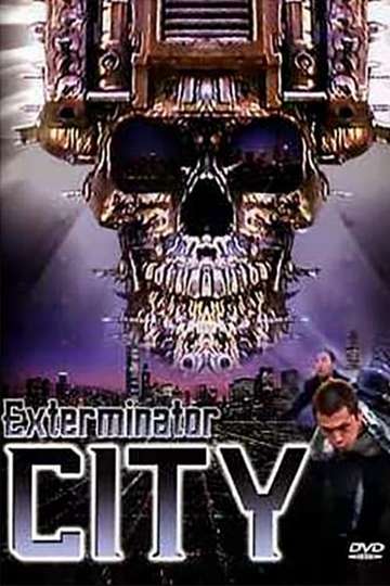 Exterminator City Poster