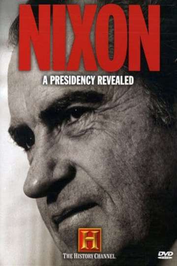 Nixon: A Presidency Revealed Poster