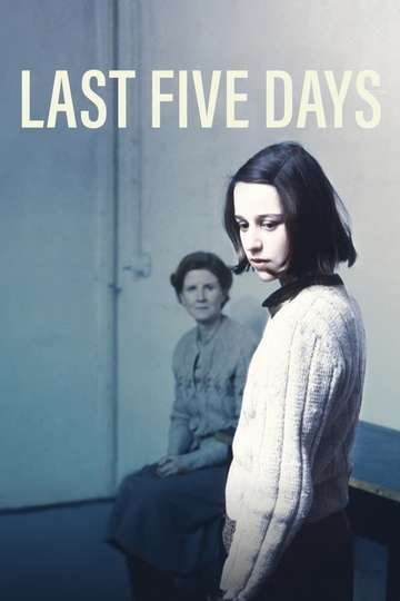 Last Five Days Poster