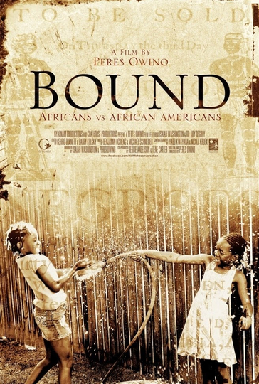 Bound Africans Versus African Americans