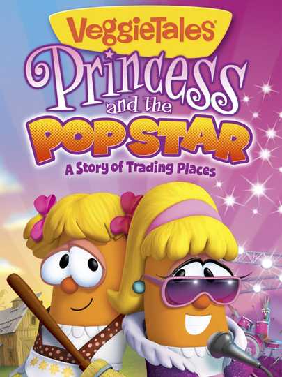 VeggieTales: Princess and the Popstar