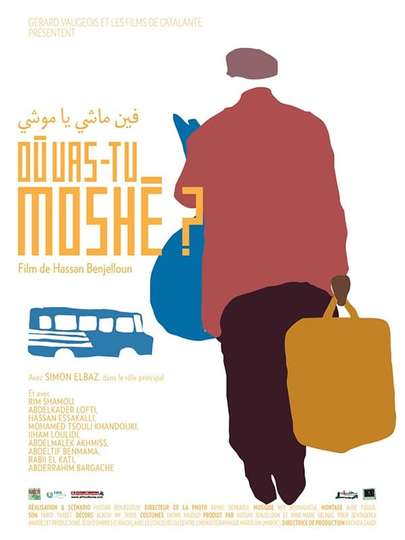 Where are you Going Moshe? Poster