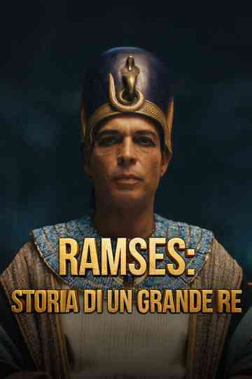 Ramses: storia di un grande Re