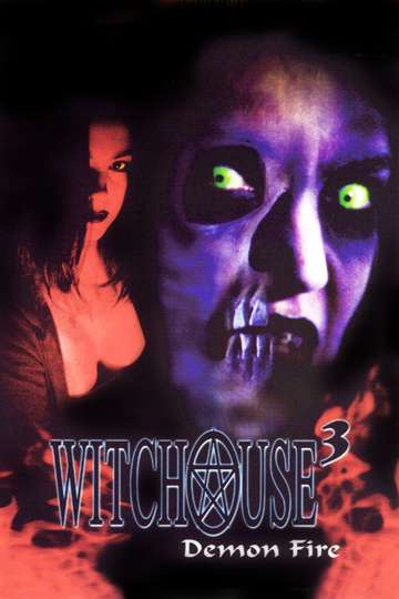 Witchouse III Demon Fire