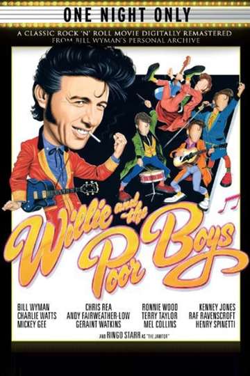 Willie and The Poor Boys  The Movie Poster