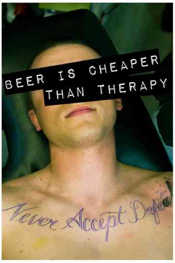 Beer Is Cheaper Than Therapy
