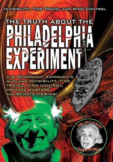 The Truth About The Philadelphia Experiment Invisibility Time Travel and Mind Control Poster