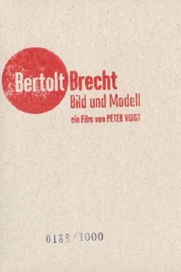 Bertolt Brecht  Images and Model