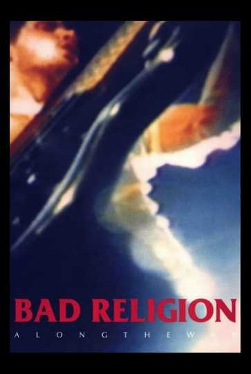 Bad Religion Along the Way