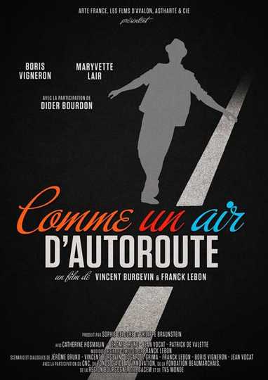 Comme un air d'autoroute Poster