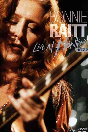 Bonnie Raitt - Live at Montreux 1977 Poster