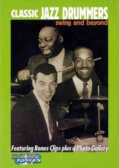 Classic Jazz Drummers Swing Era and Beyond