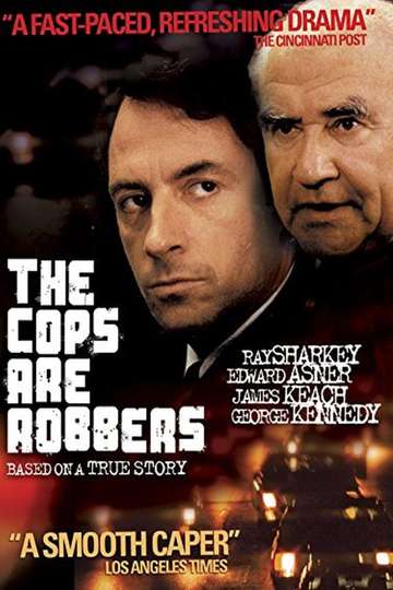The Cops Are Robbers Poster