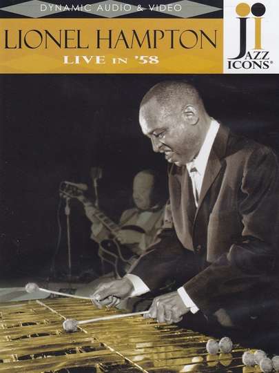 Jazz Icons Lionel Hampton Live in 58 Poster