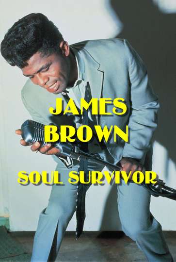 James Brown Soul Survivor