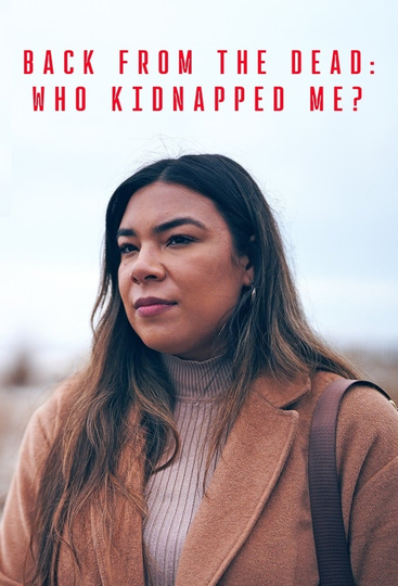 Back From the Dead: Who Kidnapped Me?