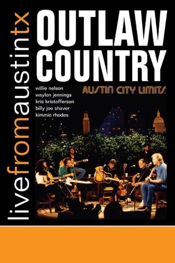 Outlaw Country: Live from Austin, TX Poster