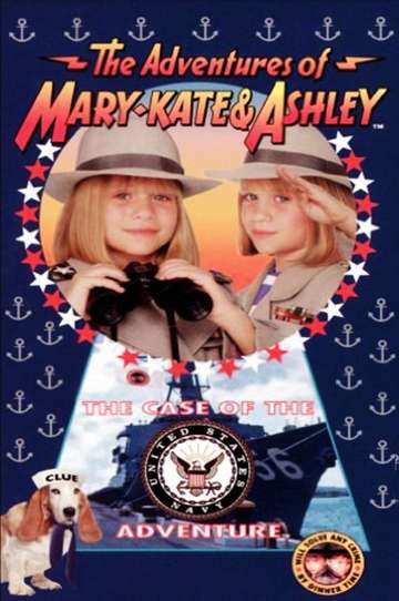 The Adventures of MaryKate  Ashley The Case of the United States Navy Adventure