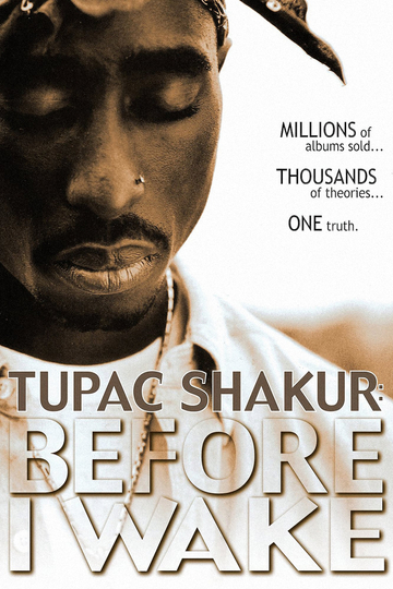 Tupac Shakur Before I Wake