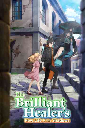 The Brilliant Healer's New Life in the Shadows poster